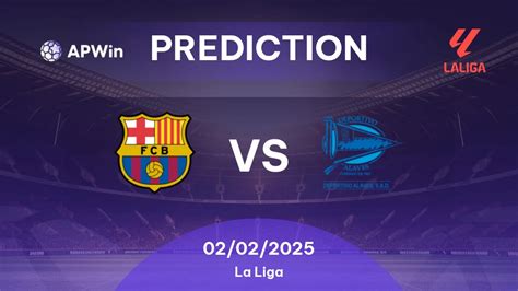barcelona vs alaves prediction|FC Barcelona vs Deportivo Alaves Live Score .